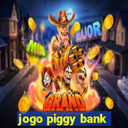 jogo piggy bank